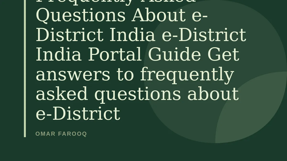 Frequently Asked Questions About e-District India