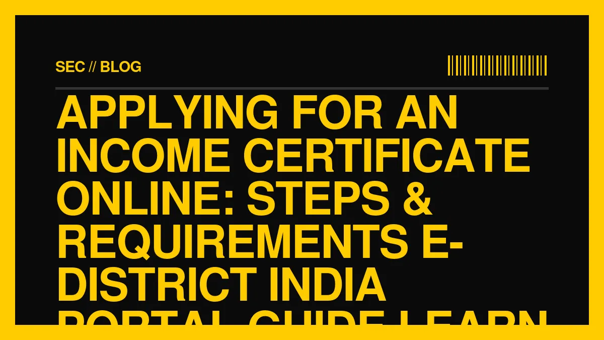 Applying for an Income Certificate Online: Steps & Requirements